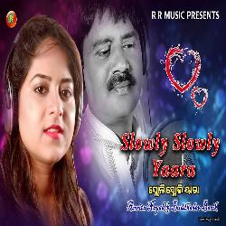 Slowly Slowly Yara - New Sambalpuri Song